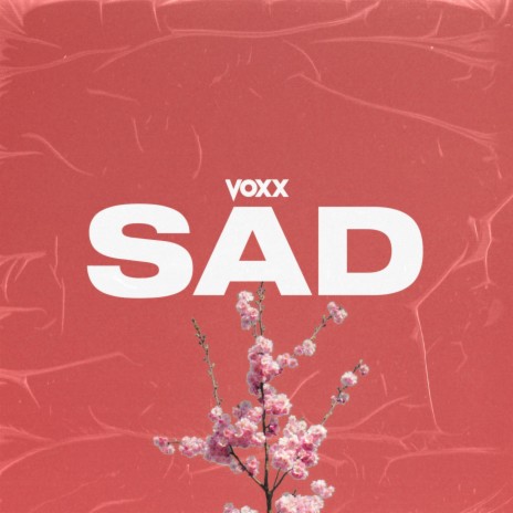 Sad | Boomplay Music