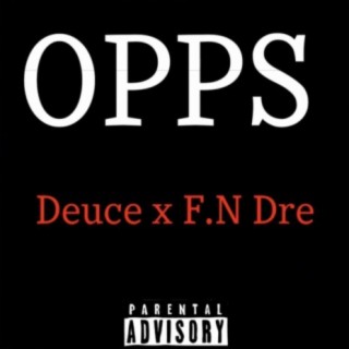 Opps (feat. F.n Dre)