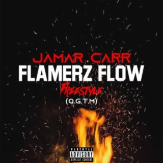 Flamerz Flow Freestyle (Q.G.T.M)