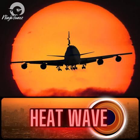 Heat Wave | Boomplay Music