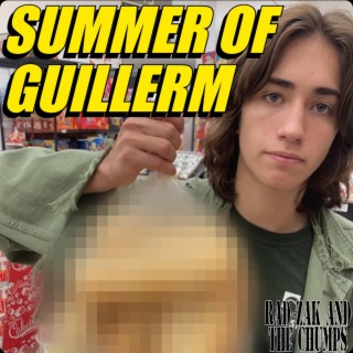 Summer of Guillerm lyrics | Boomplay Music