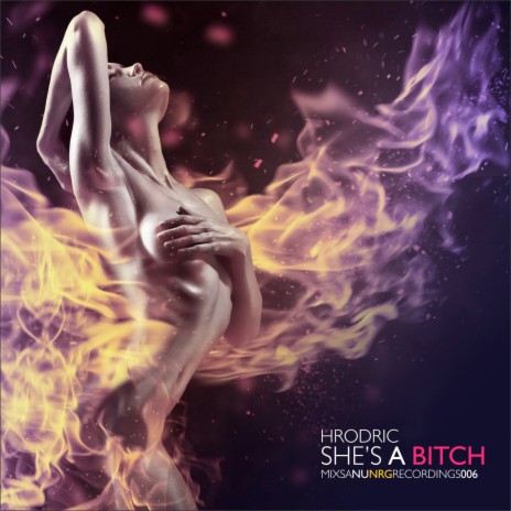 She's A Bitch | Boomplay Music