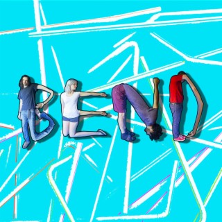 Bend lyrics | Boomplay Music