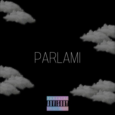 Parlami | Boomplay Music