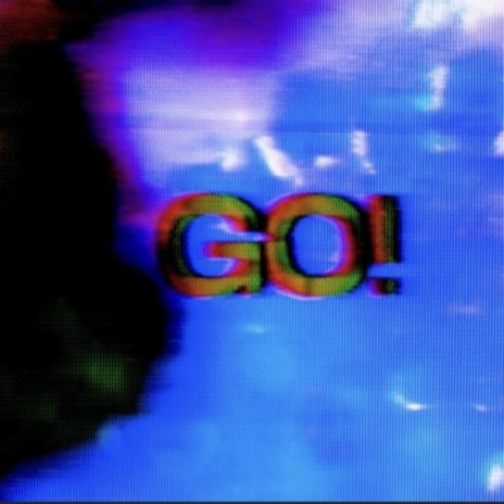 Go! | Boomplay Music