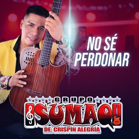 No Sé Perdonar | Boomplay Music