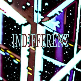 Indifferent