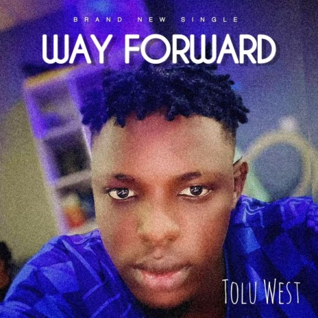 Way Forward | Boomplay Music