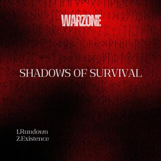 Shadows of Survival