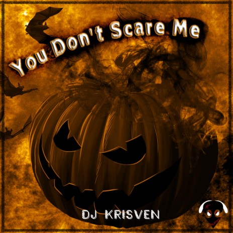 You Don't Scare Me (Special Halloween) | Boomplay Music