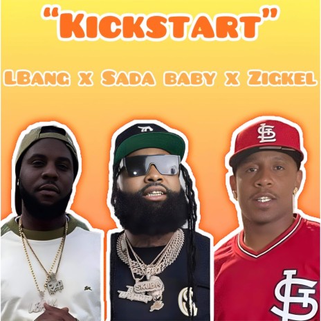 Kick Start ft. Sada Baby & Fino | Boomplay Music
