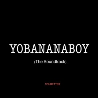 Yobananaboy (The Soundtrack)