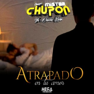 Atrapado en tu amor lyrics | Boomplay Music