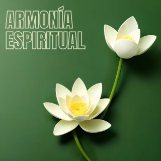 Armonía Espiritual: Relajación Profunda, Meditación y Bienestar para Cuerpo y Mente