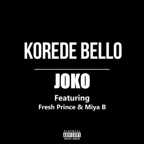 Joko ft. Fresh Prince & Miya B | Boomplay Music