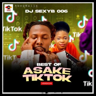 Best Of Asake Tiktok Mixtape