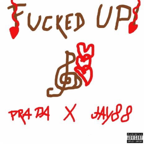 FUCKED UP! ft. JAY88 | Boomplay Music