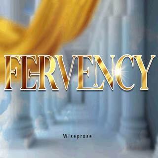 Fervency