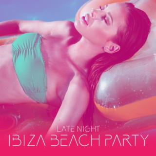 Late Night Ibiza Beach Party