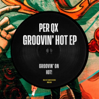 Groovin’ Hot EP