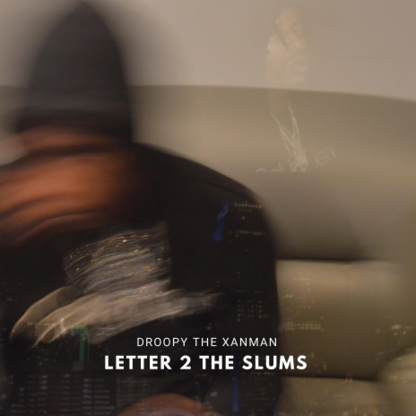 Letter To The Slums 2 | Boomplay Music