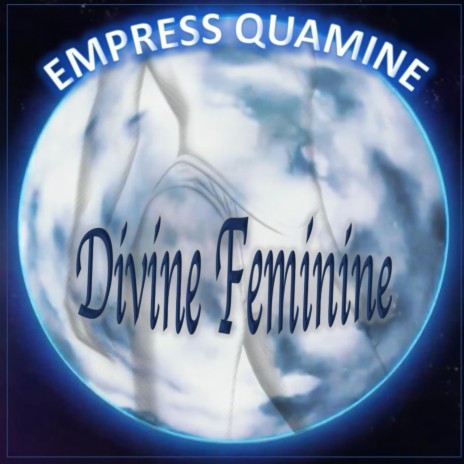 Divine Feminine | Boomplay Music