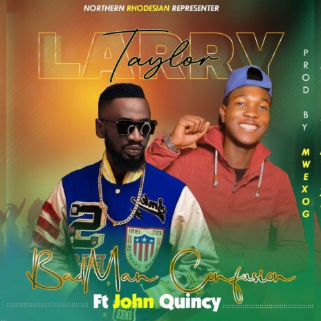 Bad Man Confusion ft. John Quincy | Boomplay Music