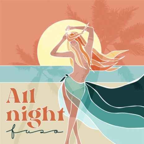 All Night | Boomplay Music