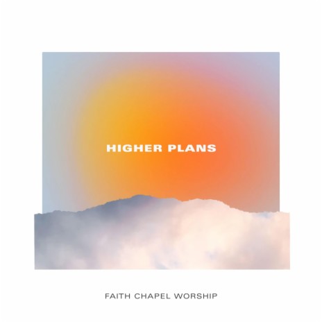 Higher Plans | Boomplay Music