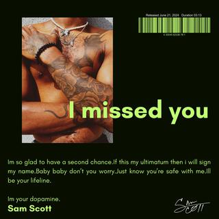 I missed you lyrics | Boomplay Music