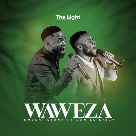 Waweza ft. Daniel Kaicy | Boomplay Music