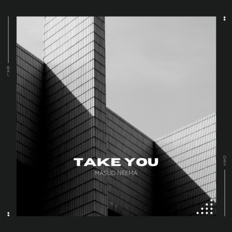 Take You | Boomplay Music