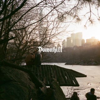 Downhill lyrics | Boomplay Music