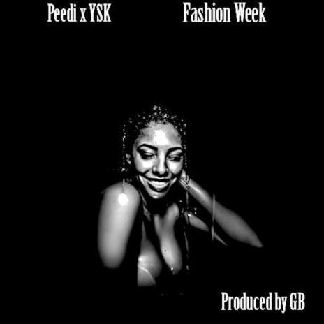 Fashion Week ft. YSK | Boomplay Music