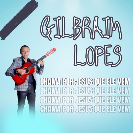 Chama por Jesus Que Ele Vem | Boomplay Music