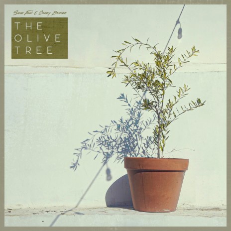 The Olive Tree ft. Casey Breves | Boomplay Music