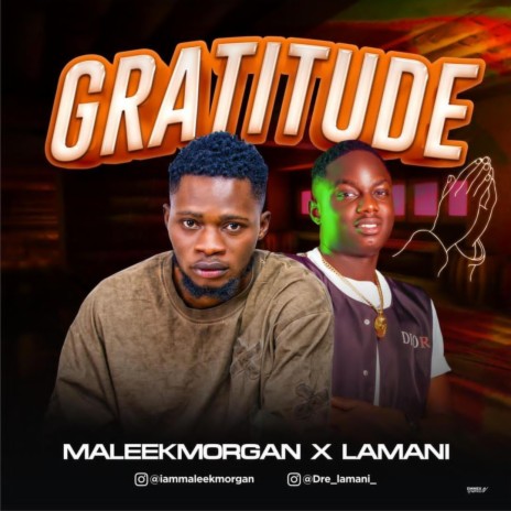 Gratitude ft. Lamani | Boomplay Music