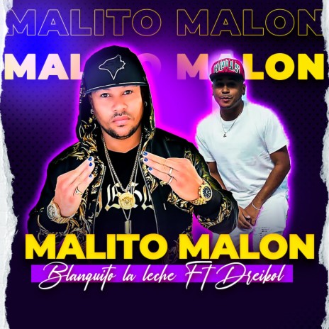 Malito Malon ft. Dreikol | Boomplay Music