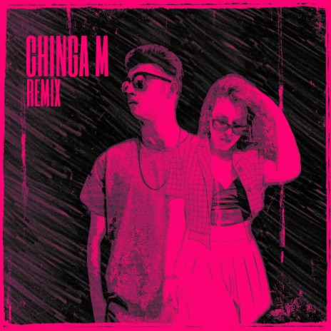 CHINGA M (Remix) ft. Inmafeelings | Boomplay Music