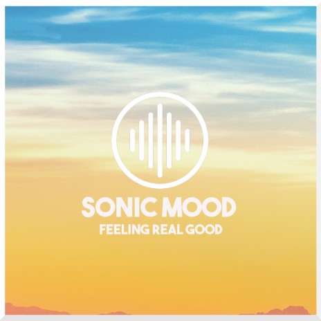 Feeling Real Good | Boomplay Music