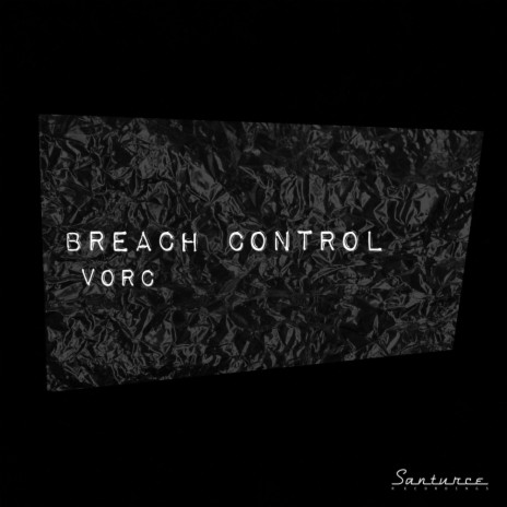 Breach Control (Original Mix)