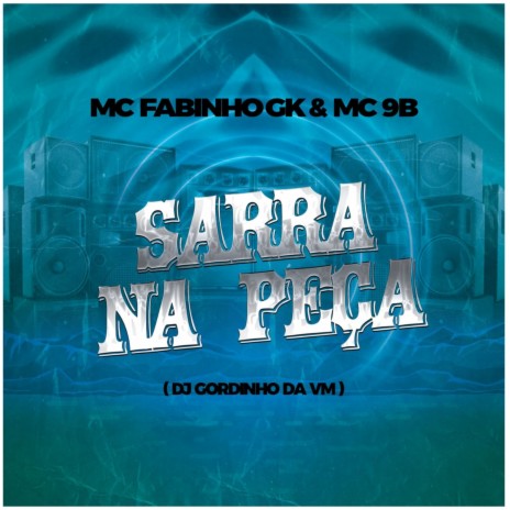 SARRA NA PEÇA ft. MC 9B | Boomplay Music