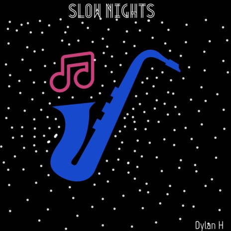 Slow Nights | Boomplay Music
