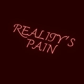 Reality's Pain lyrics | Boomplay Music