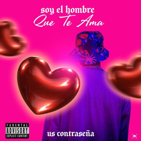 El hombre que te Quiere | Boomplay Music