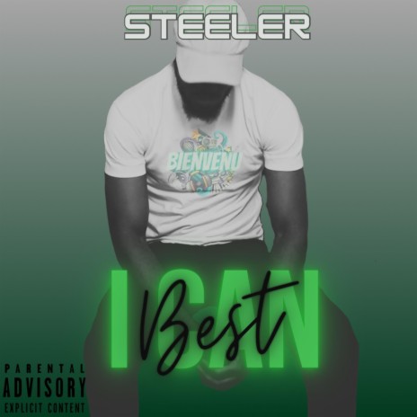 Steeler (Best I Can) | Boomplay Music