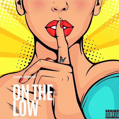 On The Low | Boomplay Music