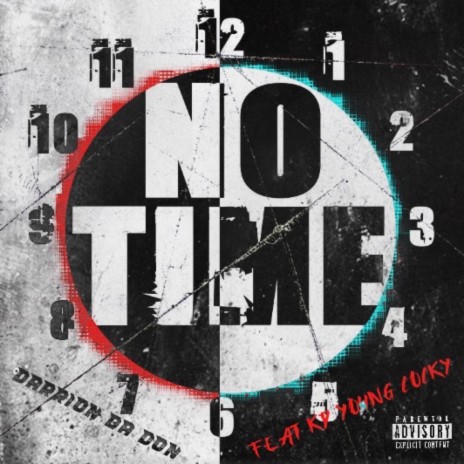 No Time ft. KD Young Cocky | Boomplay Music