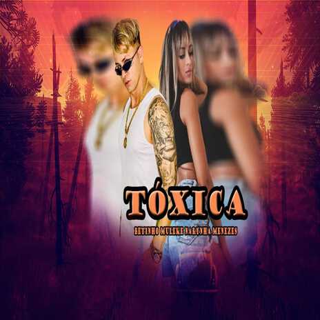 Tóxica ft. Narynha menezes & Bk no beat | Boomplay Music