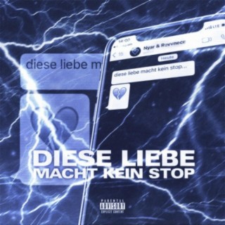 Diese Liebe macht kein Stop (feat. Revvnecc)